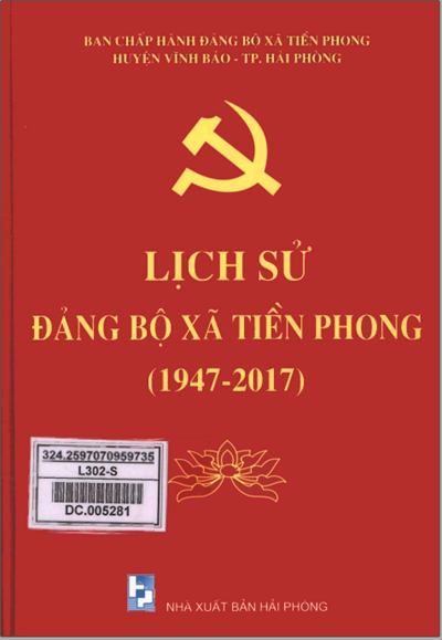 LỊCH SỬ ĐẢNG BỘ XÃ TIỀN PHONG 1947 - 2017 (BẢN GỐC)